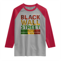Never Forget Black Wall Street Raglan Shirt Greenwood Tulsa Oklahoma Black History