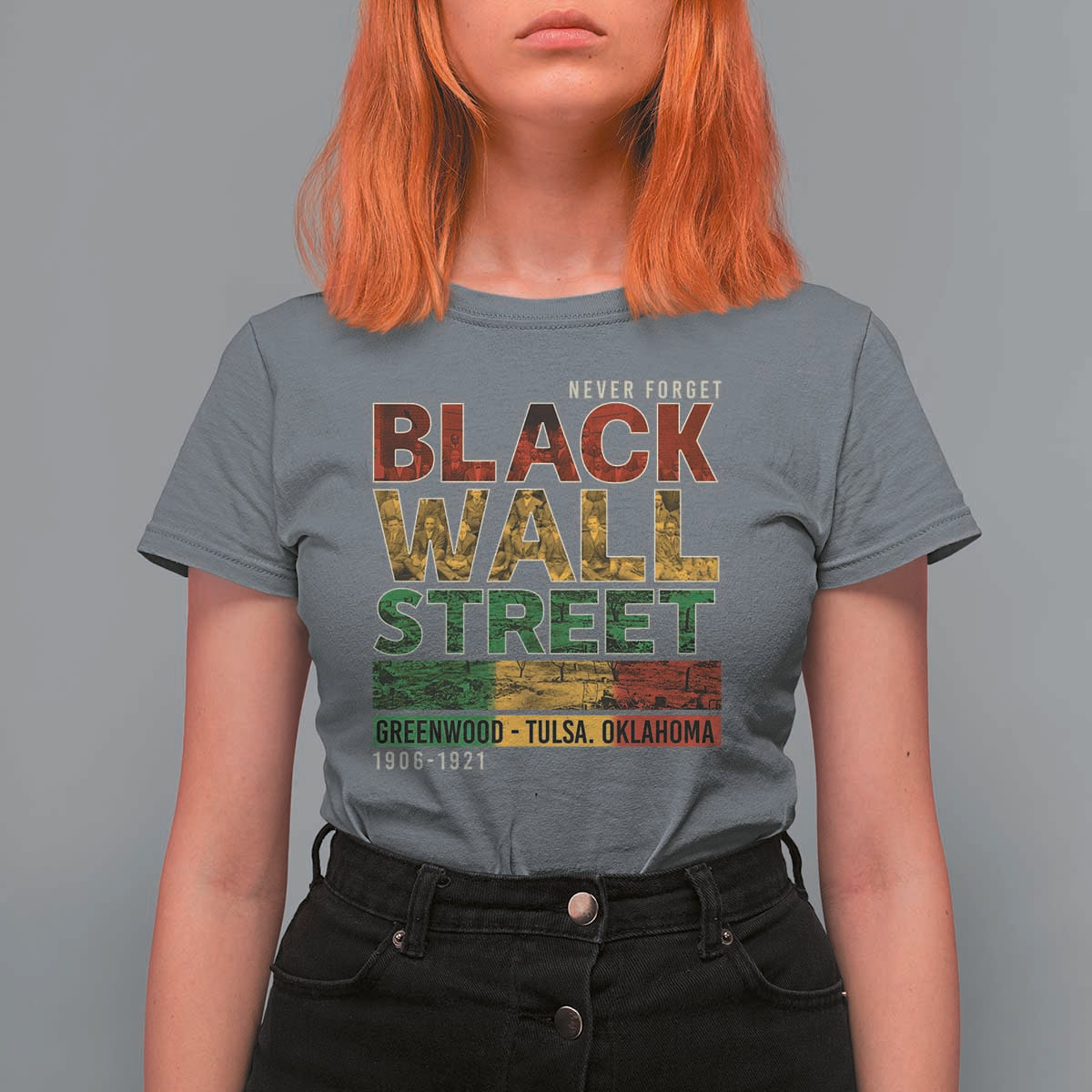 Never Forget Black Wall Street T Shirt For Women Greenwood Tulsa Oklahoma Black History