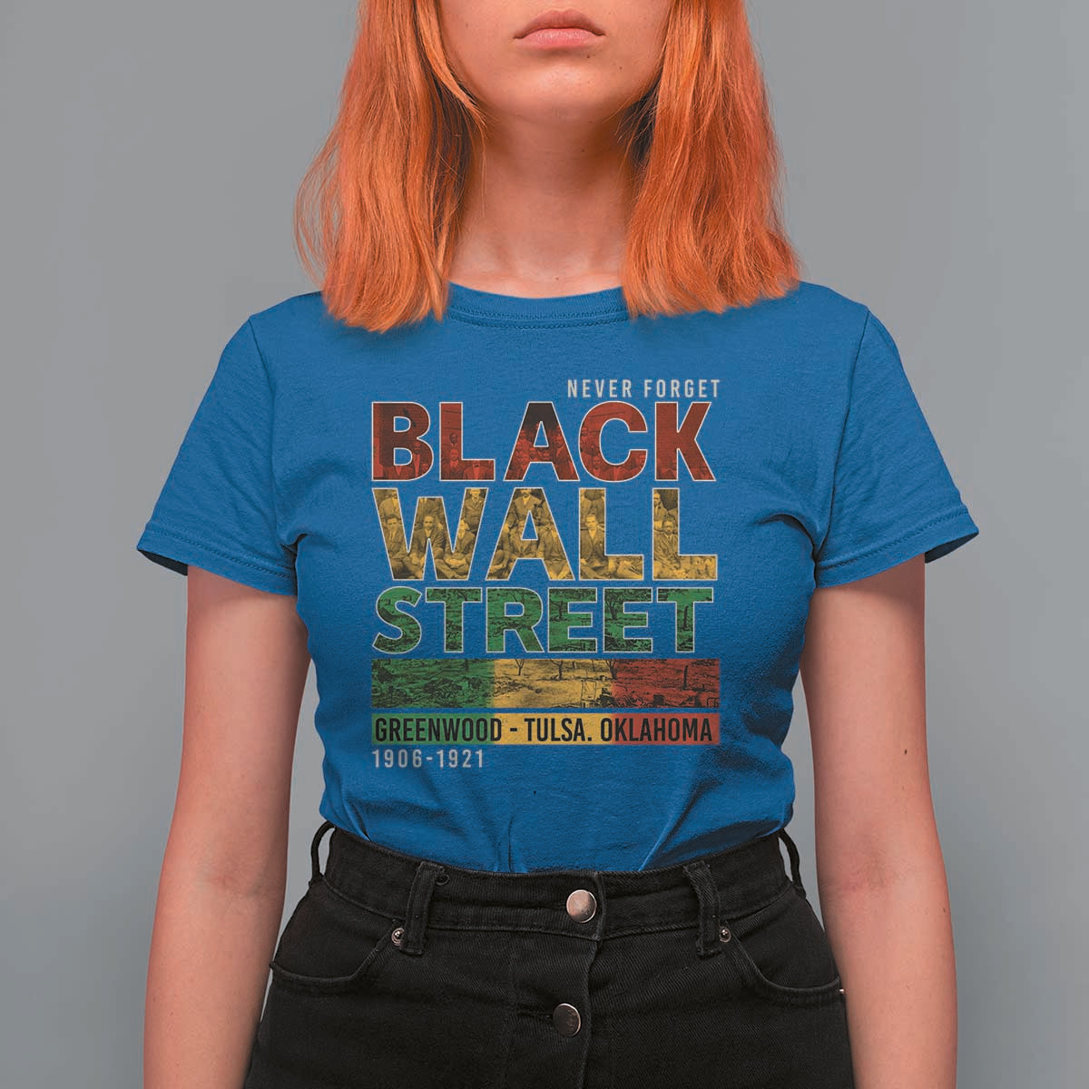 Never Forget Black Wall Street T Shirt For Women Greenwood Tulsa Oklahoma Black History