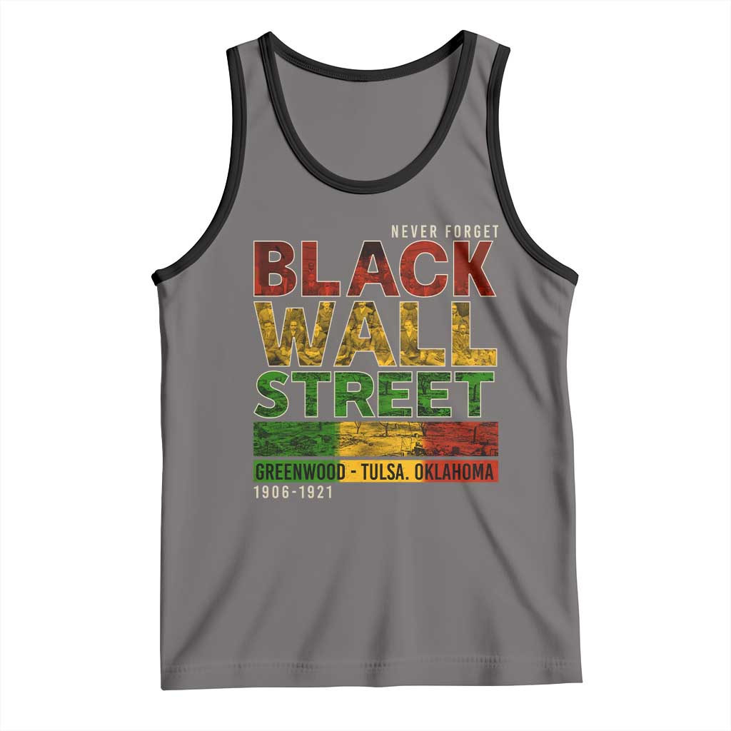 Never Forget Black Wall Street Tank Top Greenwood Tulsa Oklahoma Black History