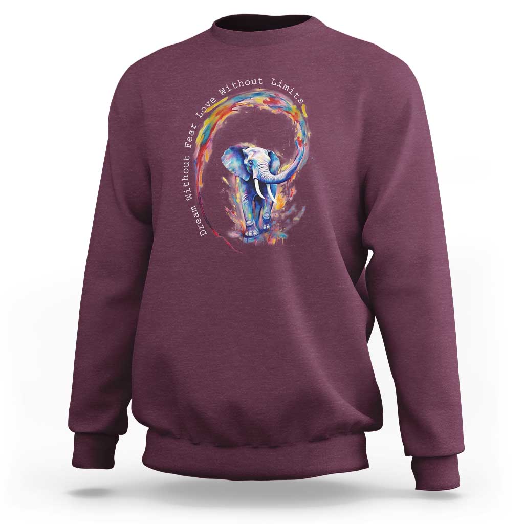 LGBTQ Ally Sweatshirt Dream Without Fear Love Without Limits Rainbow Watercolor Elephant
