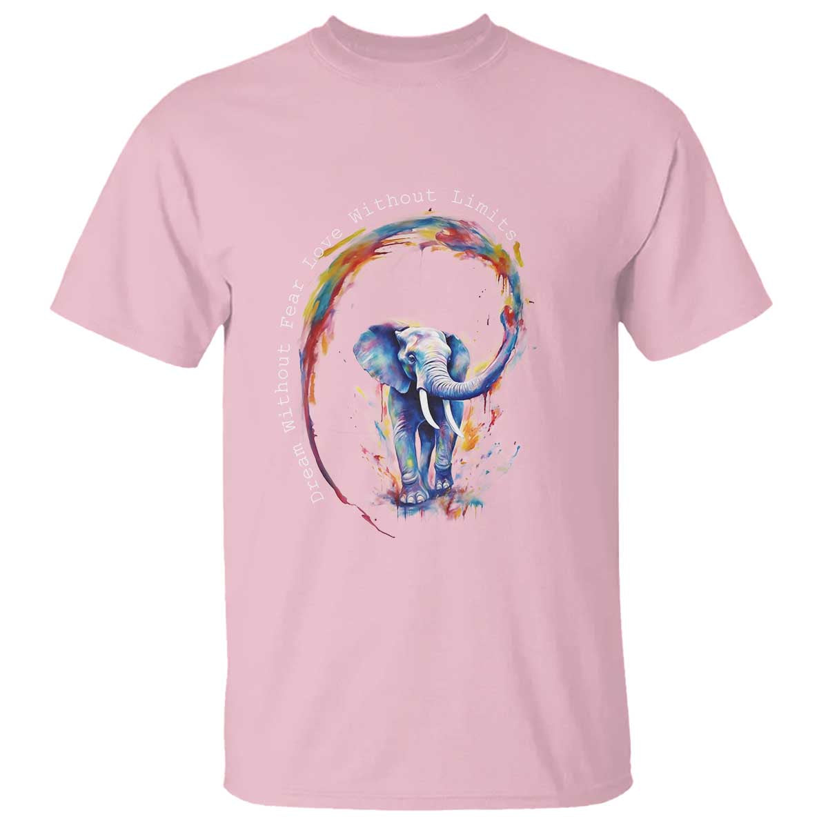 LGBTQ Ally T Shirt Dream Without Fear Love Without Limits Rainbow Watercolor Elephant