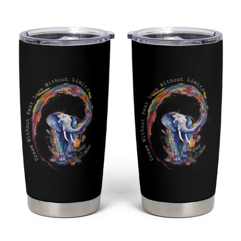 LGBTQ Ally Tumbler Cup Dream Without Fear Love Without Limits Rainbow Watercolor Elephant
