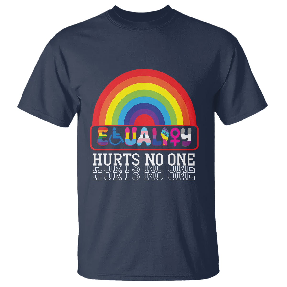 LGBTQ Ally Equality Hurts No One T Shirt - Wonder Print Shop
