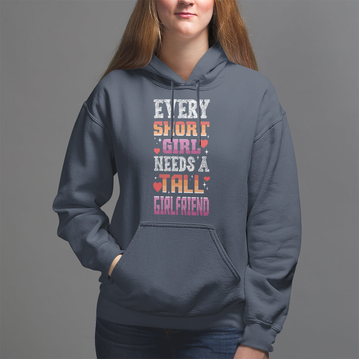 Lesbian Couple Hoodie Every Short Girl Needs A Tall Girlfriend - Wonder Print Shop