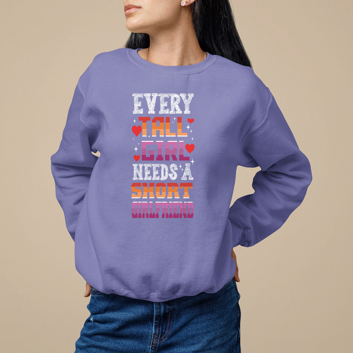 Lesbian Couple Sweatshirt Every Tall Girl Needs A Short Girlfriend - Wonder Print Shop