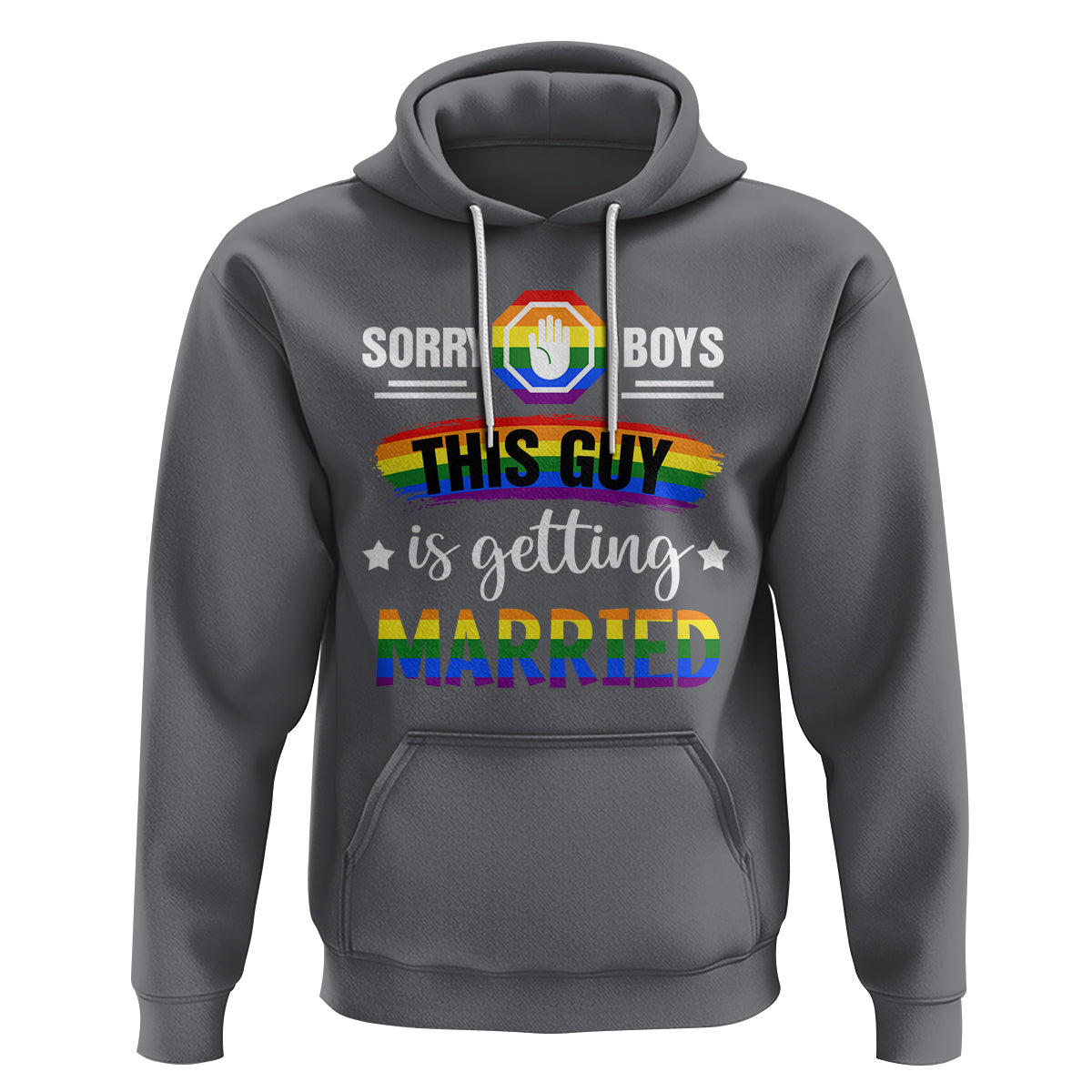Sorry Boys This Guy Is Getting Married Gay LGBT Pride Hoodie - Wonder Print Shop