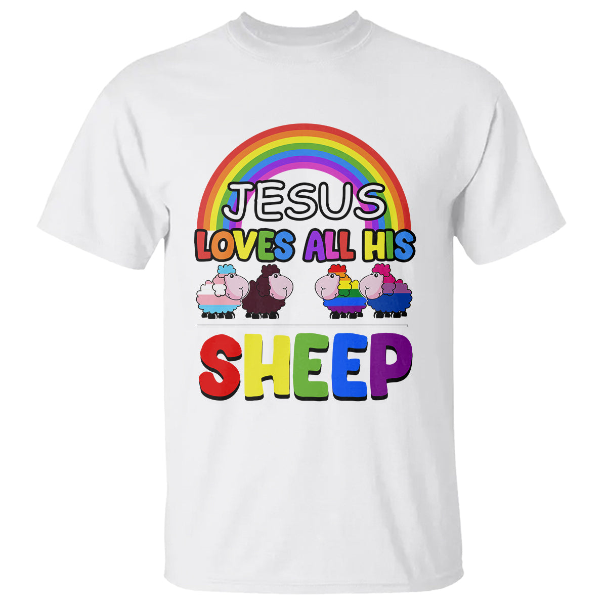 LGBT Pride T Shirt Jesus Loves All His Sheep Lesbian Gay Bisexual Transgender Black White - Wonder Print Shop