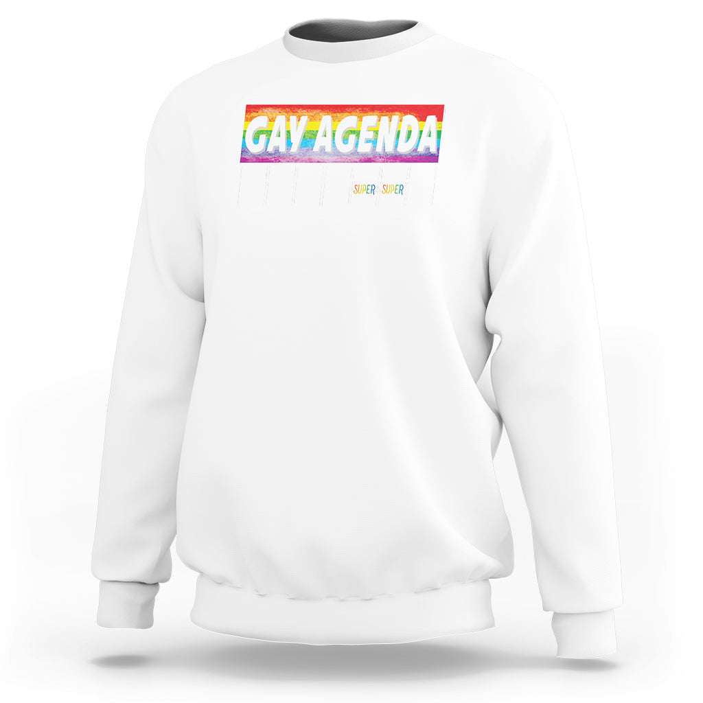 Funny Gay Agenda Weekly Schedule Pride LGBT Pride Sweatshirt - Wonder Print Shop
