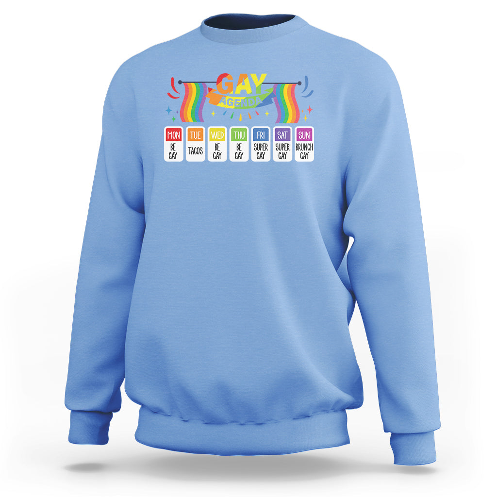 Funny Gay Agenda Weekly Schedule Pride LGBT Pride Sweatshirt - Wonder Print Shop