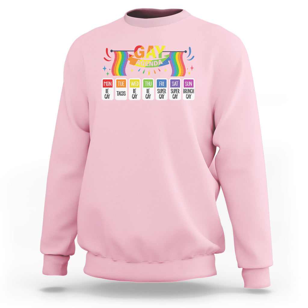 Funny Gay Agenda Weekly Schedule Pride LGBT Pride Sweatshirt - Wonder Print Shop