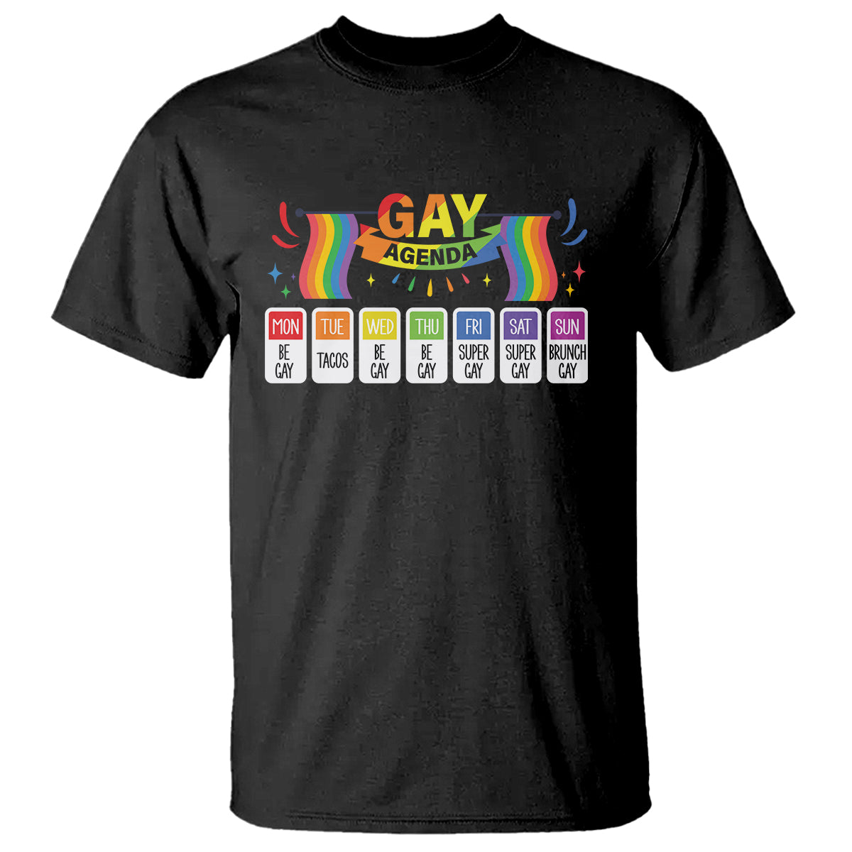 Funny Gay Agenda Weekly Schedule Pride LGBT Pride T Shirt - Wonder Print Shop