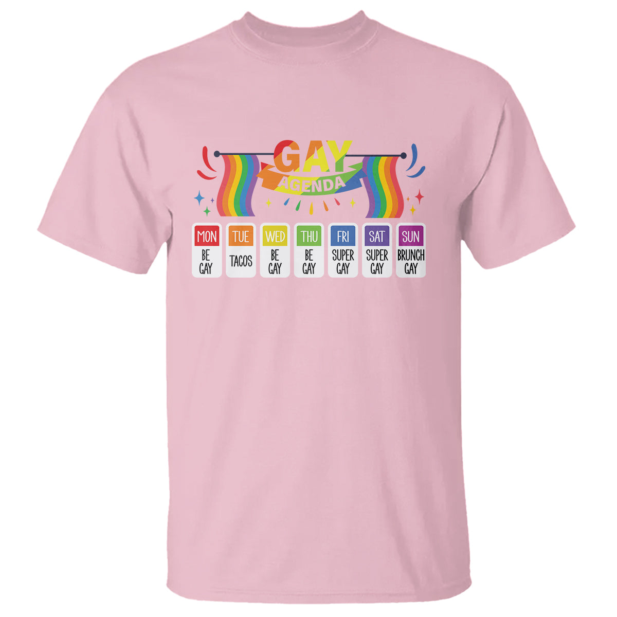 Funny Gay Agenda Weekly Schedule Pride LGBT Pride T Shirt - Wonder Print Shop