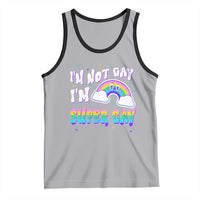 Funny LGBT Pride Tank Top I'm Not Gay I'm Super Gay Cute Rainbow
