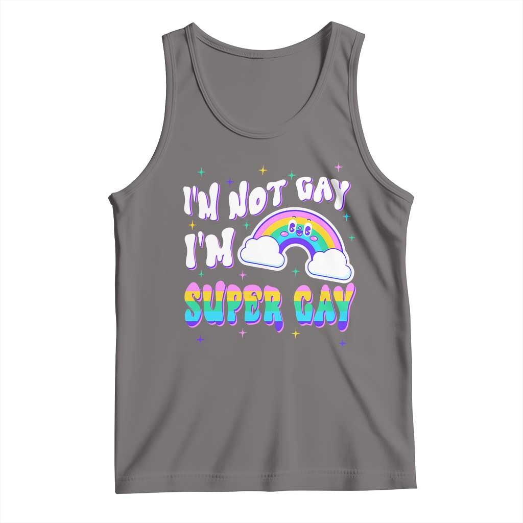 Funny LGBT Pride Tank Top I'm Not Gay I'm Super Gay Cute Rainbow