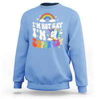 Funny LGBT Pride Sweatshirt I'm Not Gay I'm Super Gay Cute Unicorn Rainbow - Wonder Print Shop