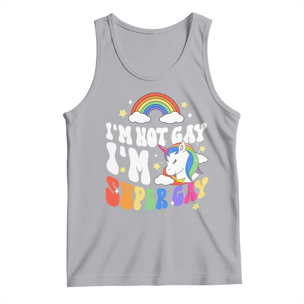 Funny LGBT Pride Tank Top I'm Not Gay I'm Super Gay Cute Unicorn Rainbow