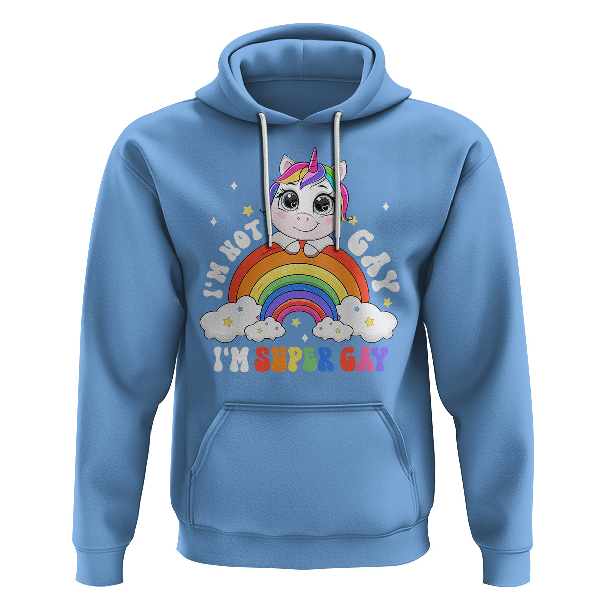 Funny LGBT Pride Hoodie I'm Not Gay I'm Super Gay Cute Unicorn Rainbow - Wonder Print Shop