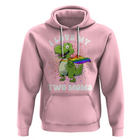 Funny Lesbian Hoodie I Love My Two Moms Rainbow Dinosaur - Wonder Print Shop