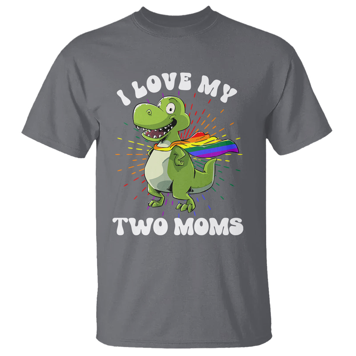 Funny Lesbian T Shirt I Love My Two Moms Rainbow Dinosaur - Wonder Print Shop