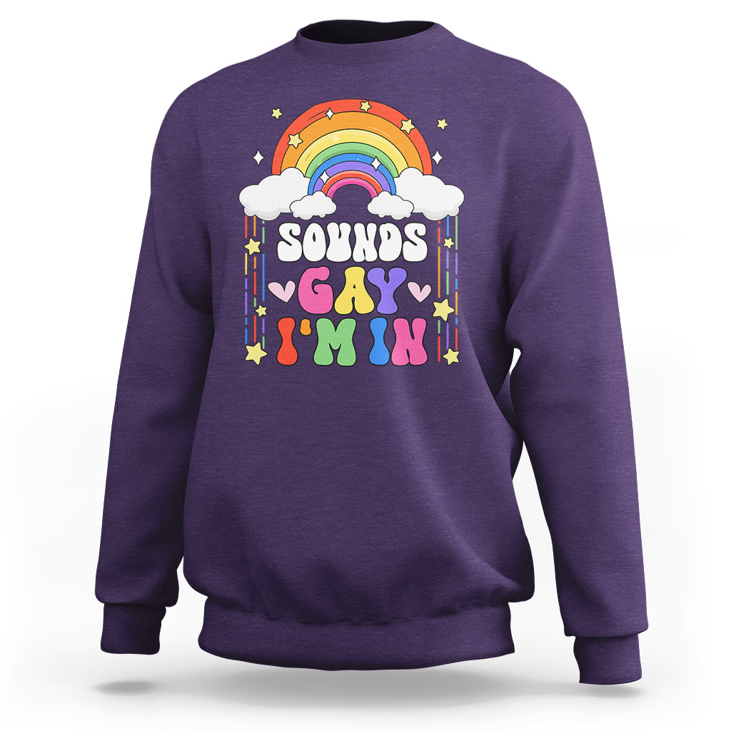 LGBT Pride Sweatshirt Sound Gay I'm In Rainbow - Wonder Print Shop