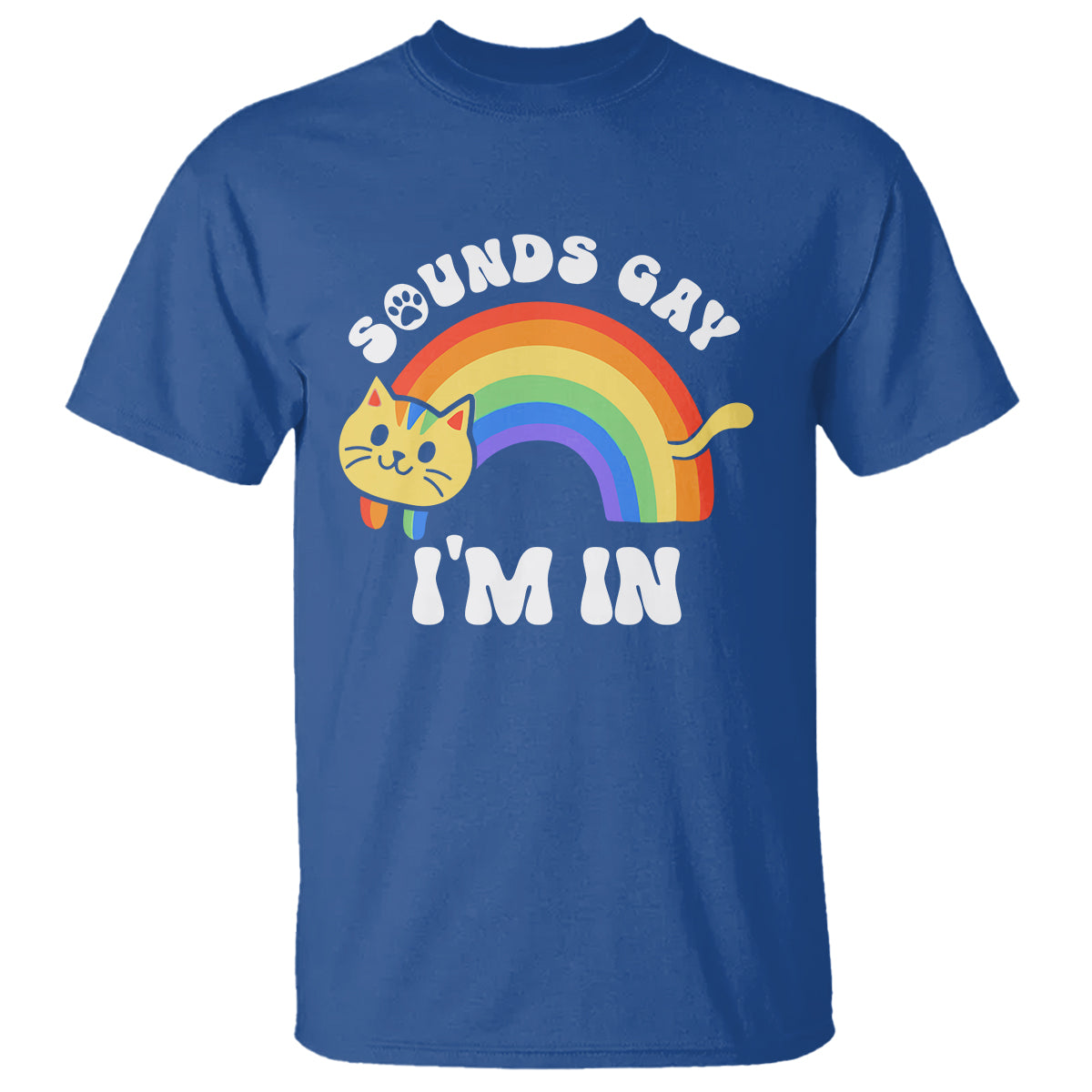 LGBT Cat Lover T Shirt Sound Gay I'm In Funny Rainbow Cat - Wonder Print Shop