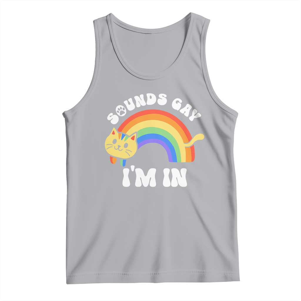 LGBT Cat Lover Tank Top Sound Gay I'm In Funny Rainbow Cat