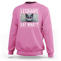 Lesbians Eat What? Funny Scared Cat LGBT Pride Sweatshirt - Wonder Print Shop