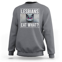 Lesbians Eat What? Funny Scared Cat LGBT Pride Sweatshirt - Wonder Print Shop