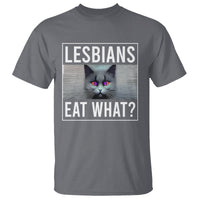 Lesbians Eat What? Funny Scared Cat LGBT Pride T Shirt - Wonder Print Shop
