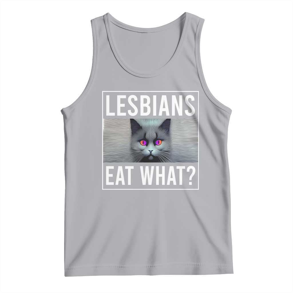 Lesbians Eat What? Funny Scared Cat LGBT Pride Tank Top
