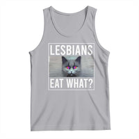 Lesbians Eat What? Funny Scared Cat LGBT Pride Tank Top