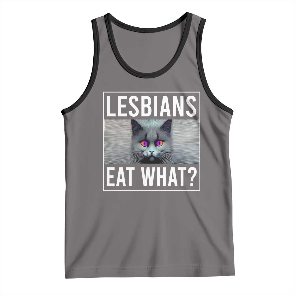 Lesbians Eat What? Funny Scared Cat LGBT Pride Tank Top