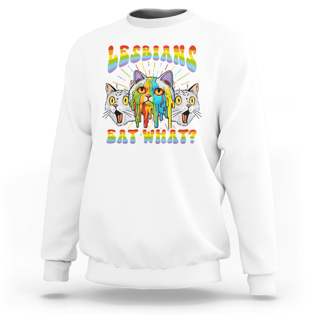 Lesbians Eat What? Funny Scared Cat LGBT Pride Sweatshirt - Wonder Print Shop