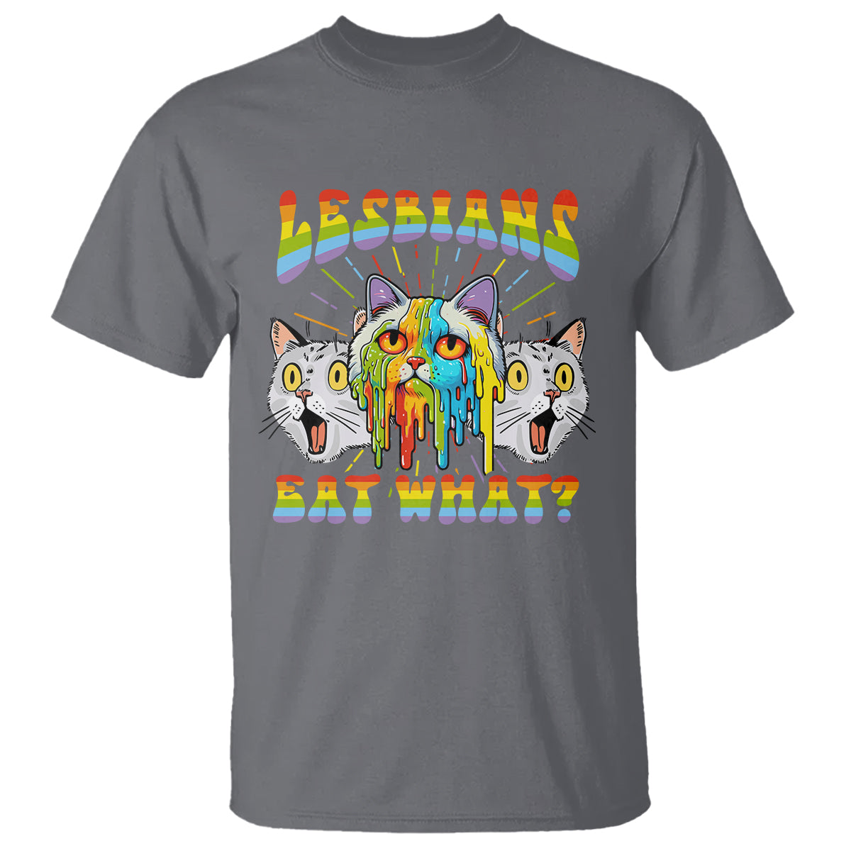 Lesbians Eat What? Funny Scared Cat LGBT Pride T Shirt - Wonder Print Shop