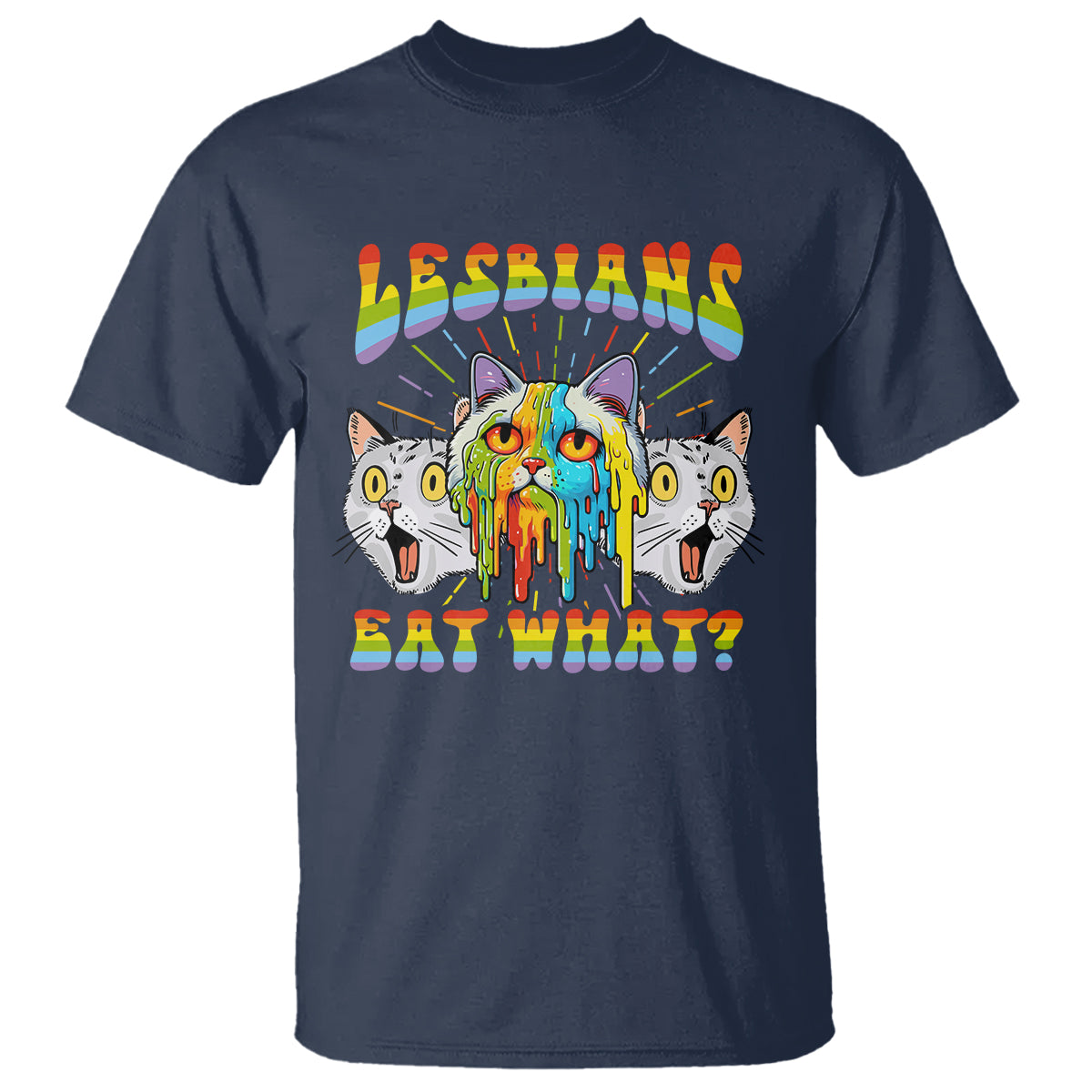 Lesbians Eat What? Funny Scared Cat LGBT Pride T Shirt - Wonder Print Shop