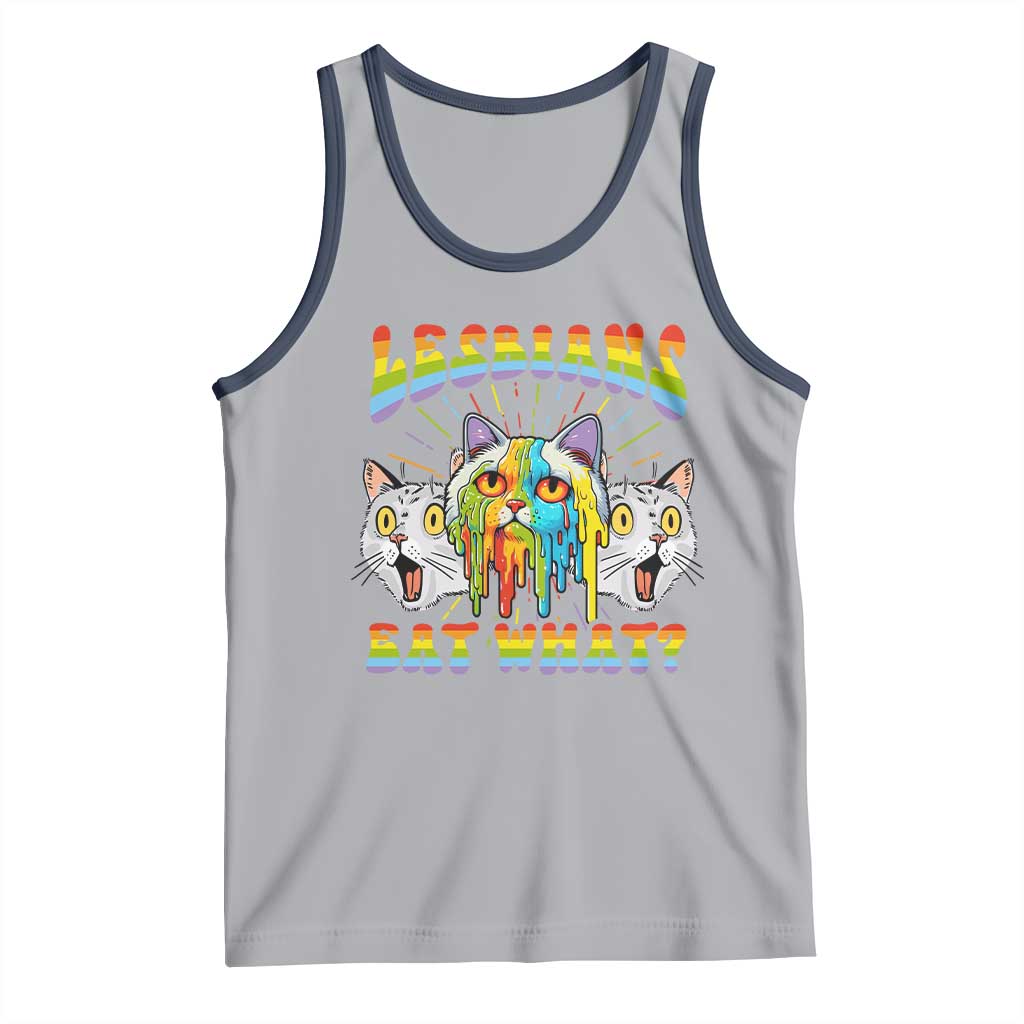 Funny Lesbians Eat What? Tank Top Scared Cat LGBT Pride