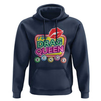 Drag Queen Hoodie I Love Drag Queen Bingo Fan LGBTQ