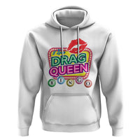 Drag Queen Hoodie I Love Drag Queen Bingo Fan LGBTQ