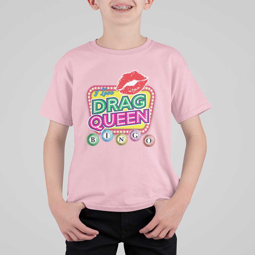 Drag Queen T Shirt For Kid I Love Drag Queen Bingo Fan LGBTQ
