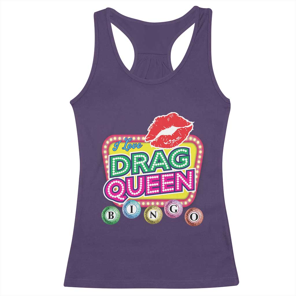 Drag Queen Racerback Tank Top I Love Drag Queen Bingo Fan LGBTQ