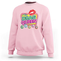 Drag Queen Sweatshirt I Love Drag Queen Bingo Fan LGBTQ
