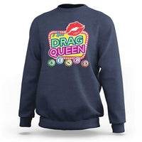 Drag Queen Sweatshirt I Love Drag Queen Bingo Fan LGBTQ