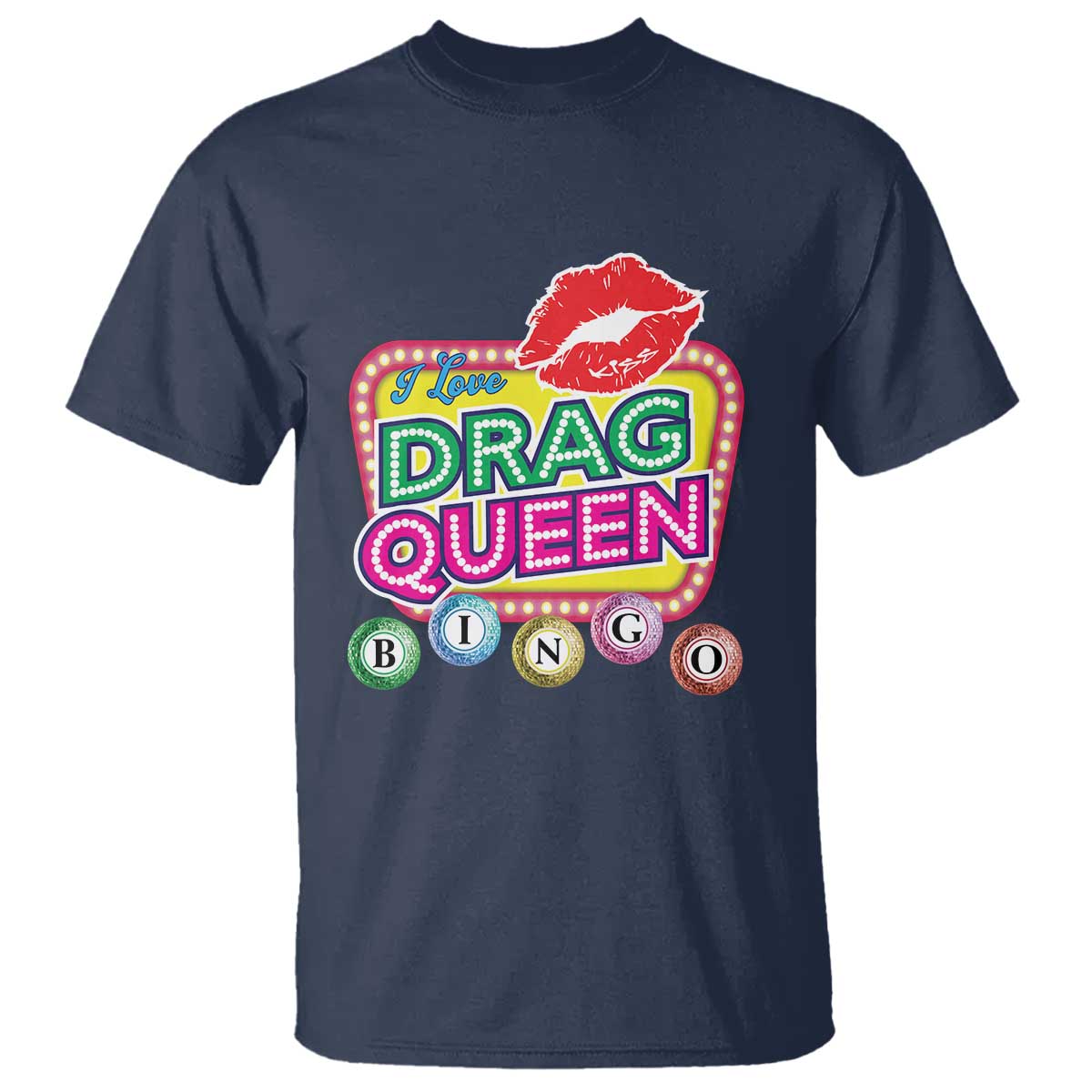 Drag Queen T Shirt I Love Drag Queen Bingo Fan LGBTQ