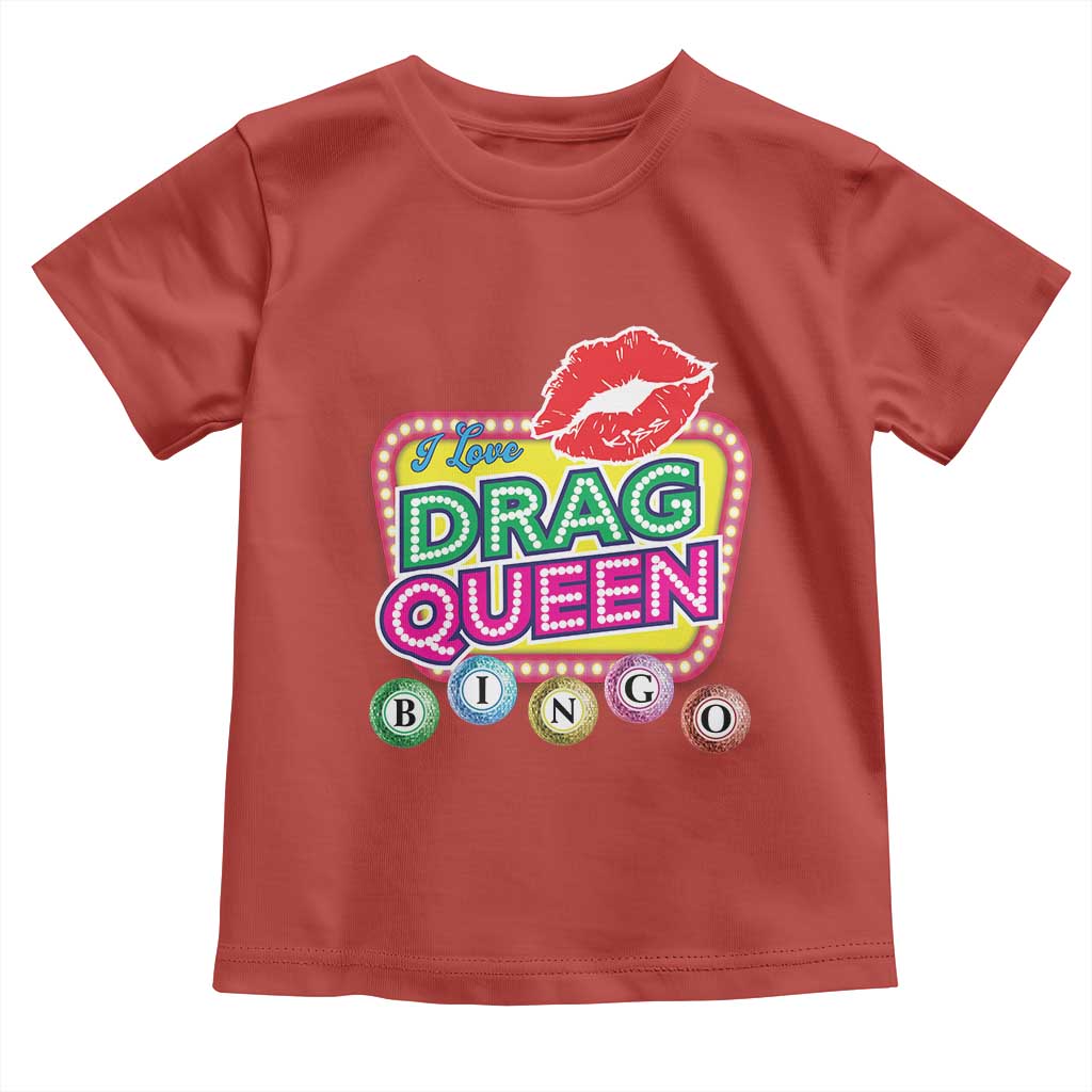 Drag Queen Toddler T Shirt I Love Drag Queen Bingo Fan LGBTQ