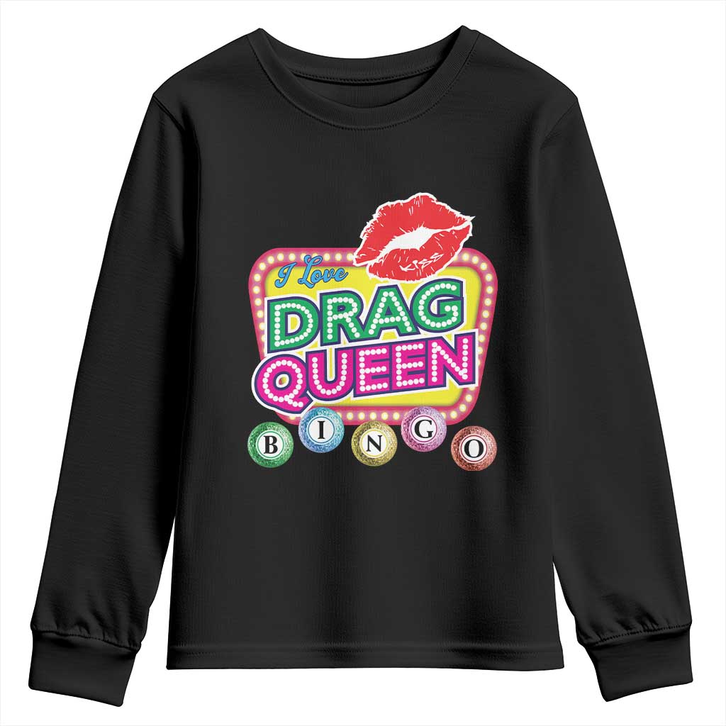 Drag Queen Youth Sweatshirt I Love Drag Queen Bingo Fan LGBTQ