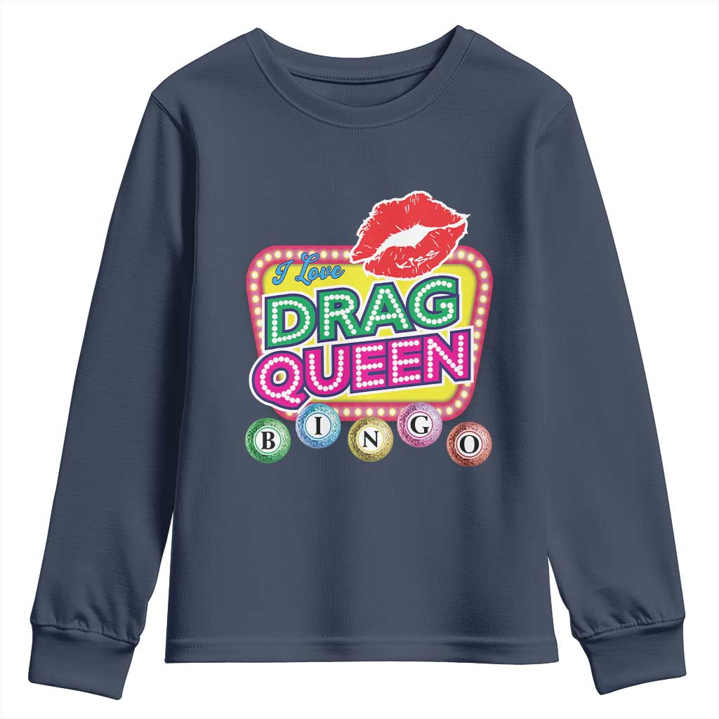 Drag Queen Youth Sweatshirt I Love Drag Queen Bingo Fan LGBTQ