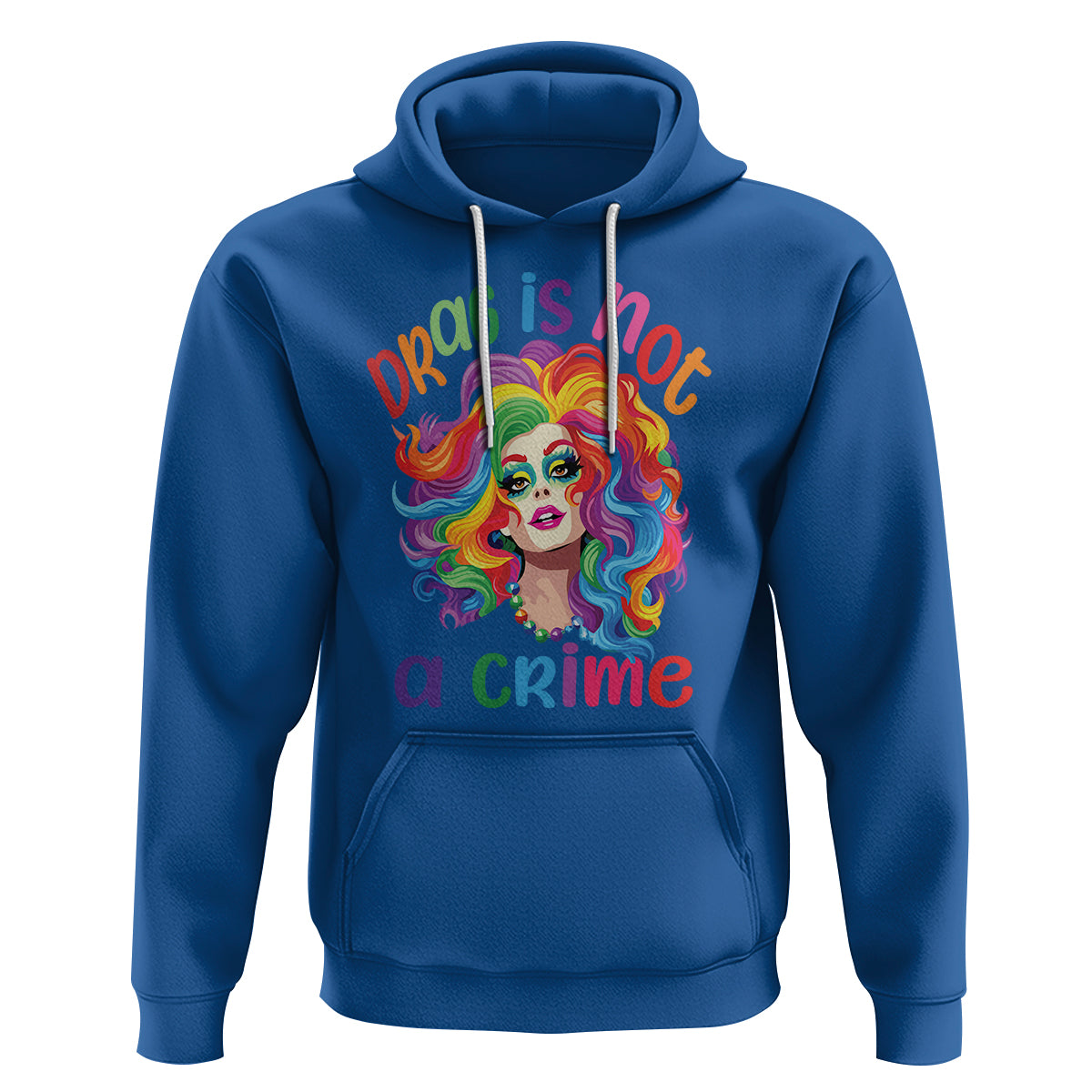 Drag Queen Hoodie Drag Is Not A Crime LGBTQ Pride - Wonder Print Shop