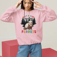 Just A Girl Who Loves Ferrets Cute Sweatshirt - Wonder Print Shop