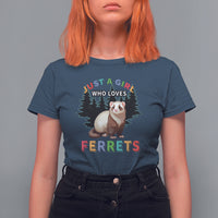 Just A Girl Who Loves Ferrets Cute T Shirt For Women - Wonder Print Shop